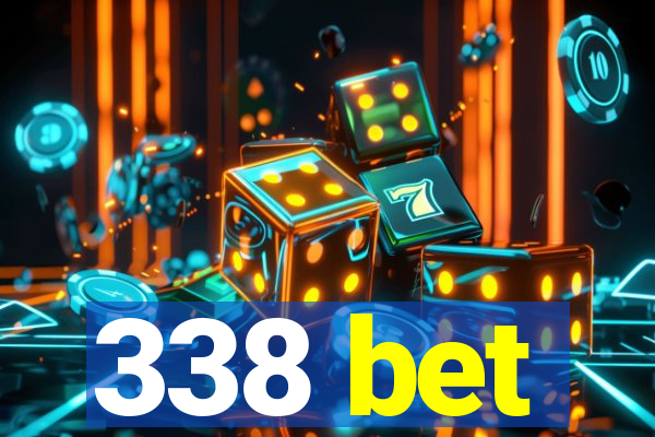 338 bet